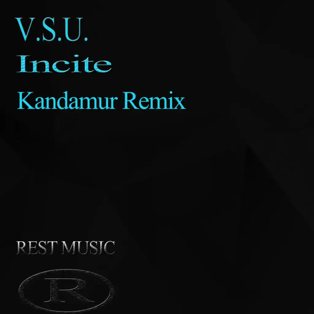 Incite (Kandamur Remix)