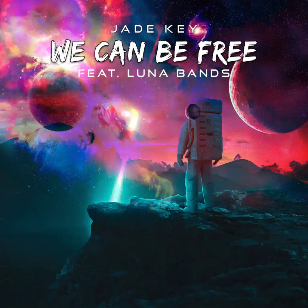 We Can Be Free (Extended Mix) [feat. Luna Bands]