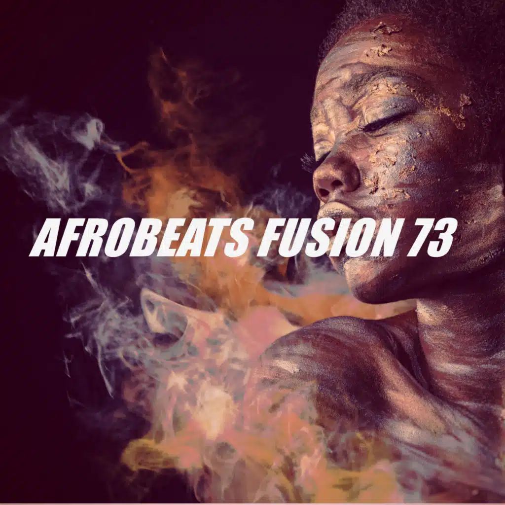 Afrobeats Fusion 73