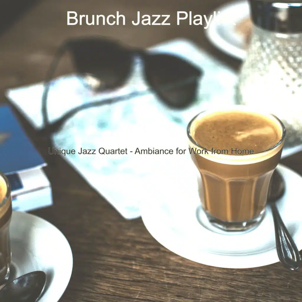 Unique Jazz Quartet - Ambiance for Work from Home