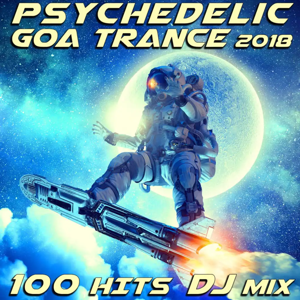 Robotic Collapse (Psychedelic Goa Trance 2018 100 Hits DJ Mix Edit)