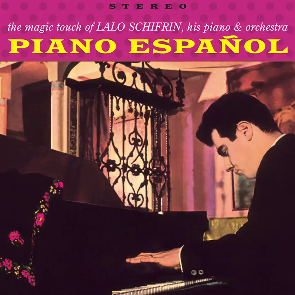 Piano Español. The Magic Touch of Lalo Schifrin, His Piano and Orchestra