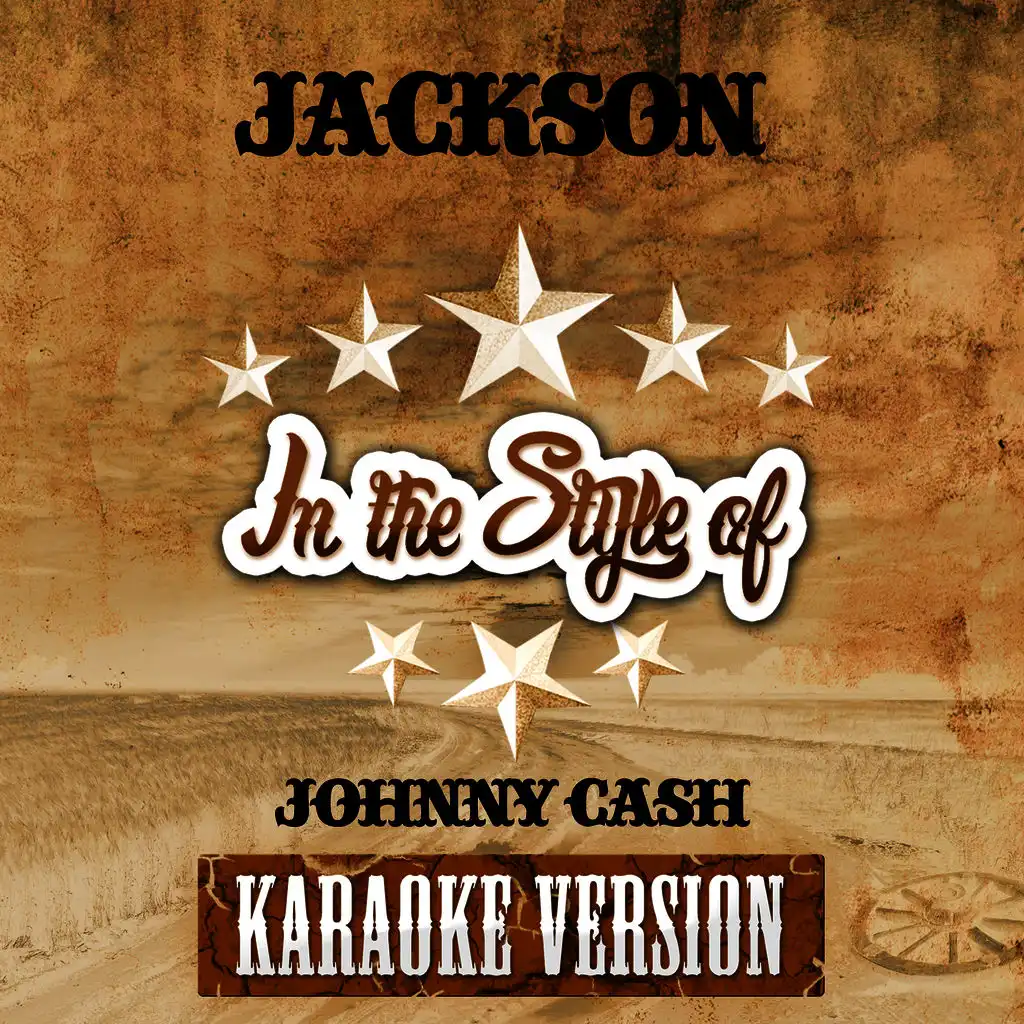 Jackson (In the Style of Johnny Cash) [Karaoke Version] - Single