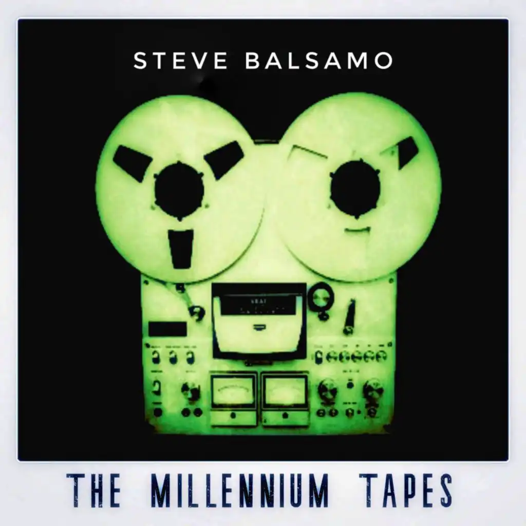 The Millennium Tapes