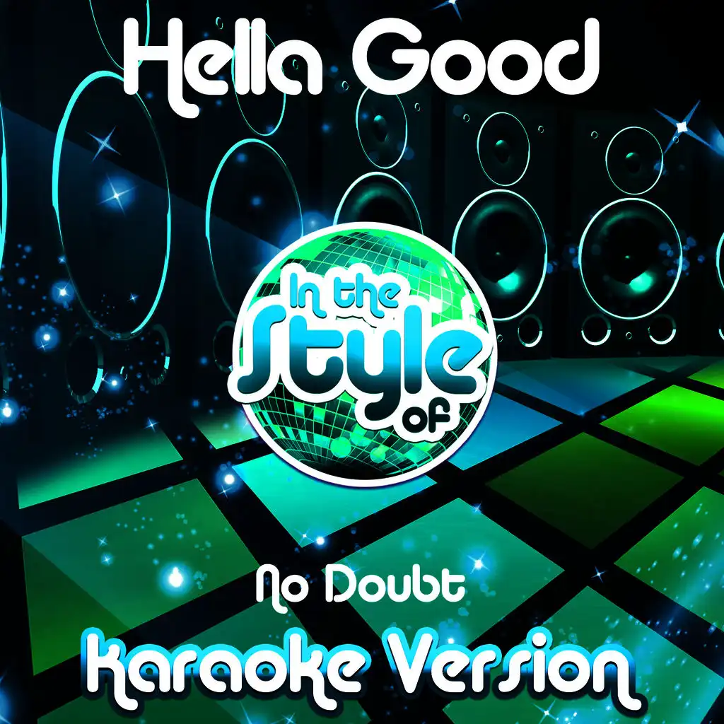 Hella Good (In the Style of No Doubt) [Karaoke Version] - Single