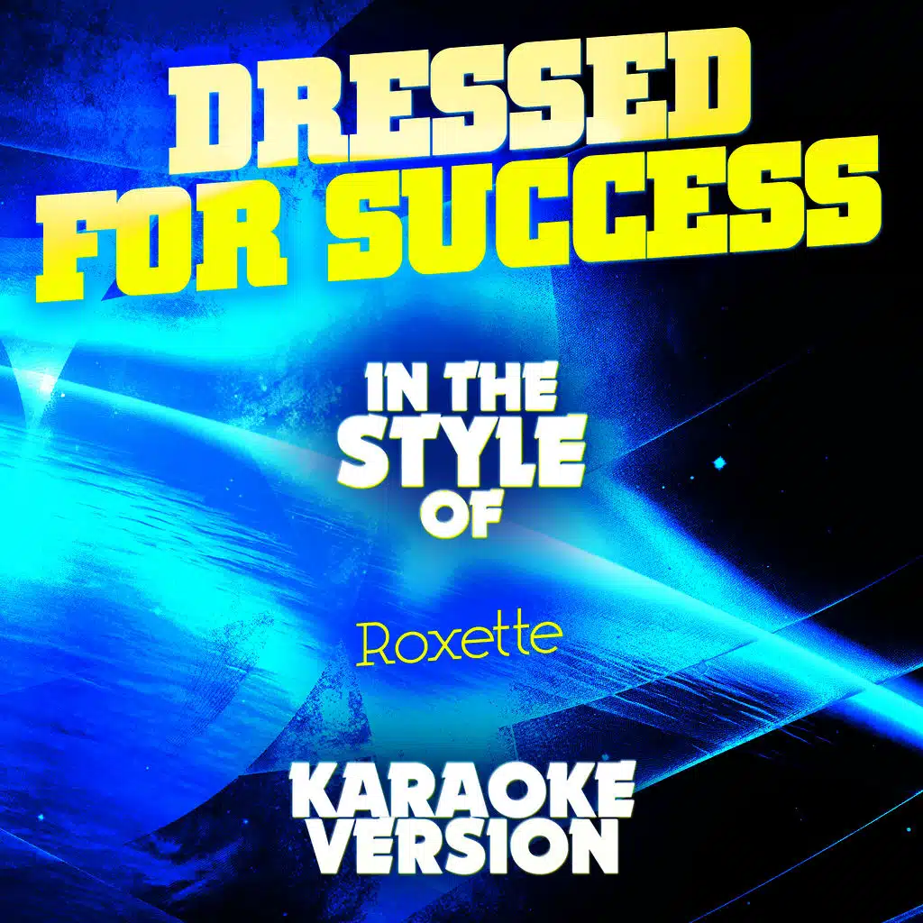Dressed for Success (In the Style of Roxette) [Karaoke Version] - Single