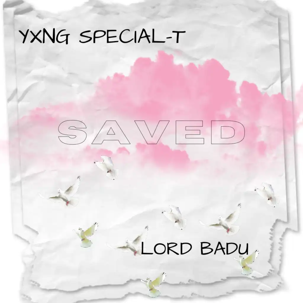 Saved (feat. Lord Badu)