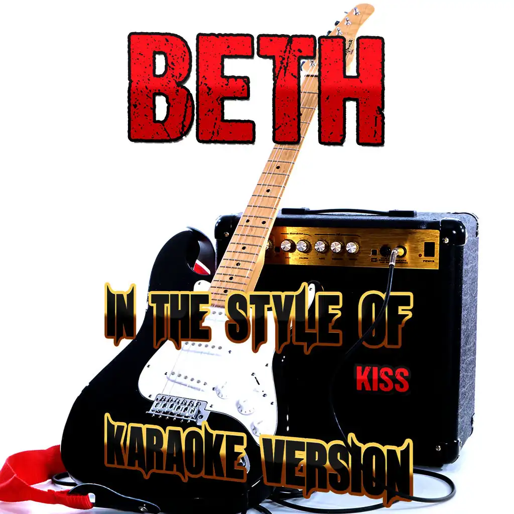 Beth (In the Style of Kiss) [Karaoke Version] - Single