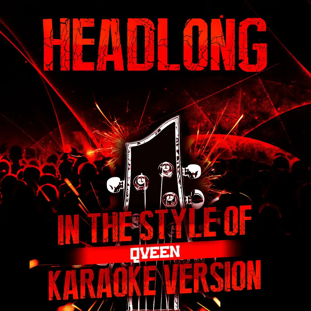 Headlong (In the Style of Queen) [Karaoke Version] - Single