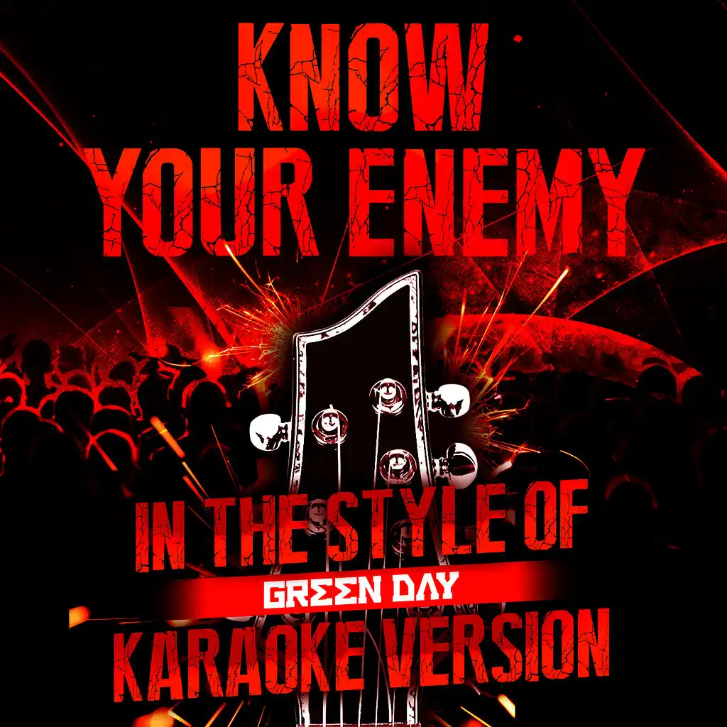 Know Your Enemy (In the Style of Green Day) [Karaoke Version] - Single