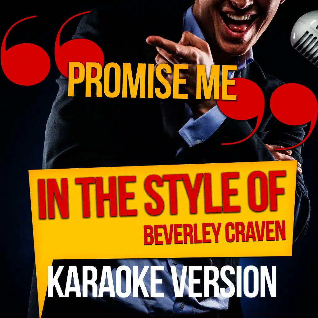 Promise Me (In the Style of Beverley Craven) [Karaoke Version] - Single