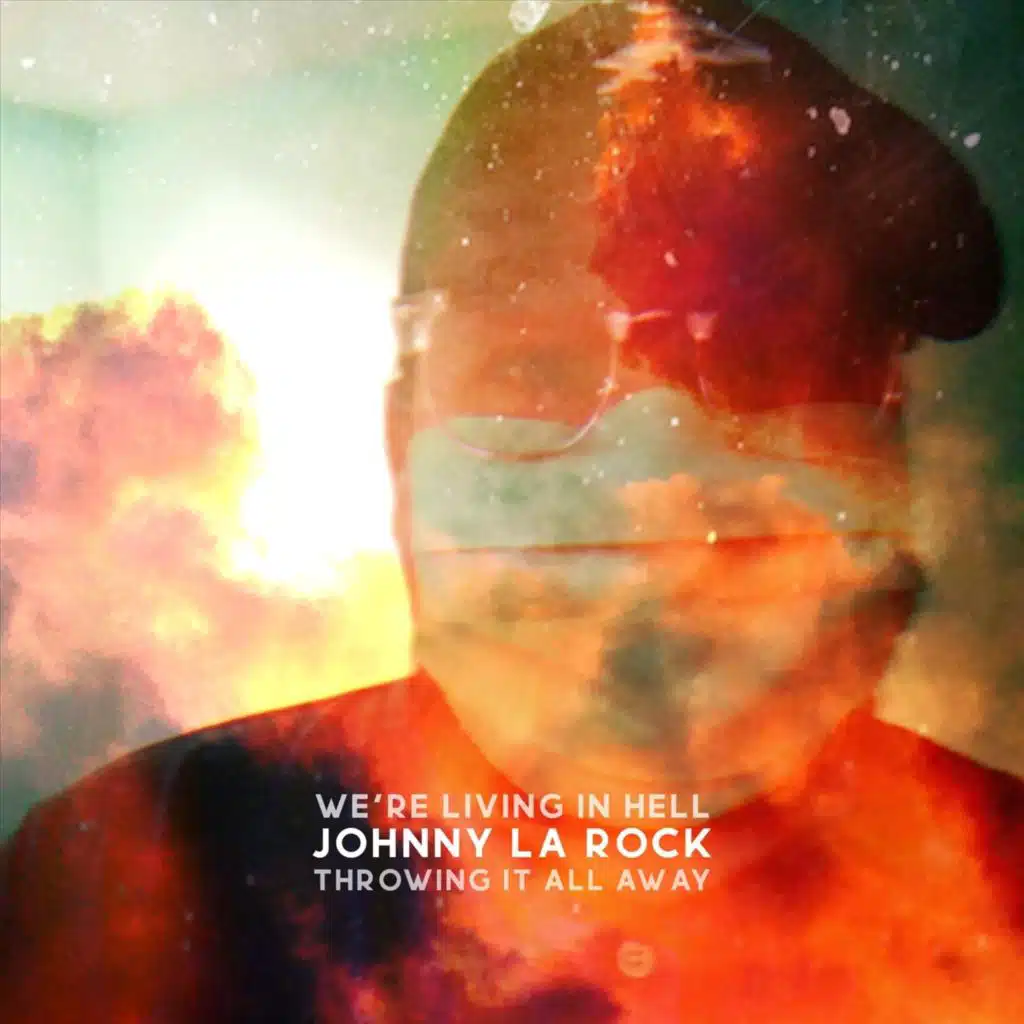 We're Living in Hell / Throwing It All Away