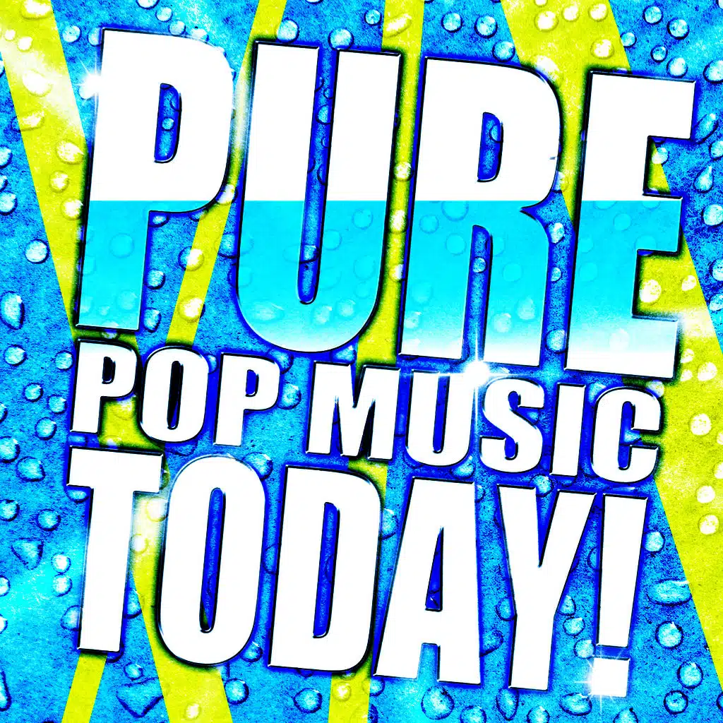 Pure Pop Music Today!