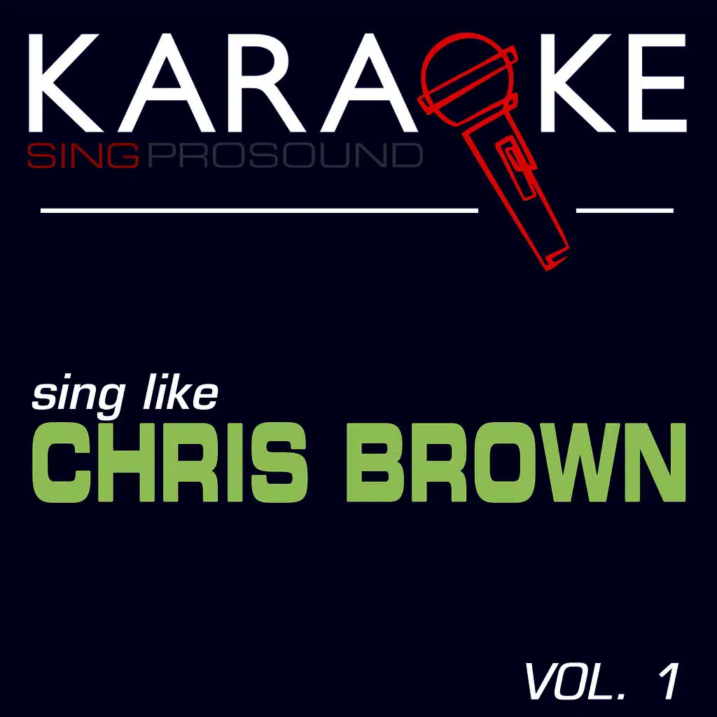 Karaoke in the Style of Chris Brown, Vol. 1