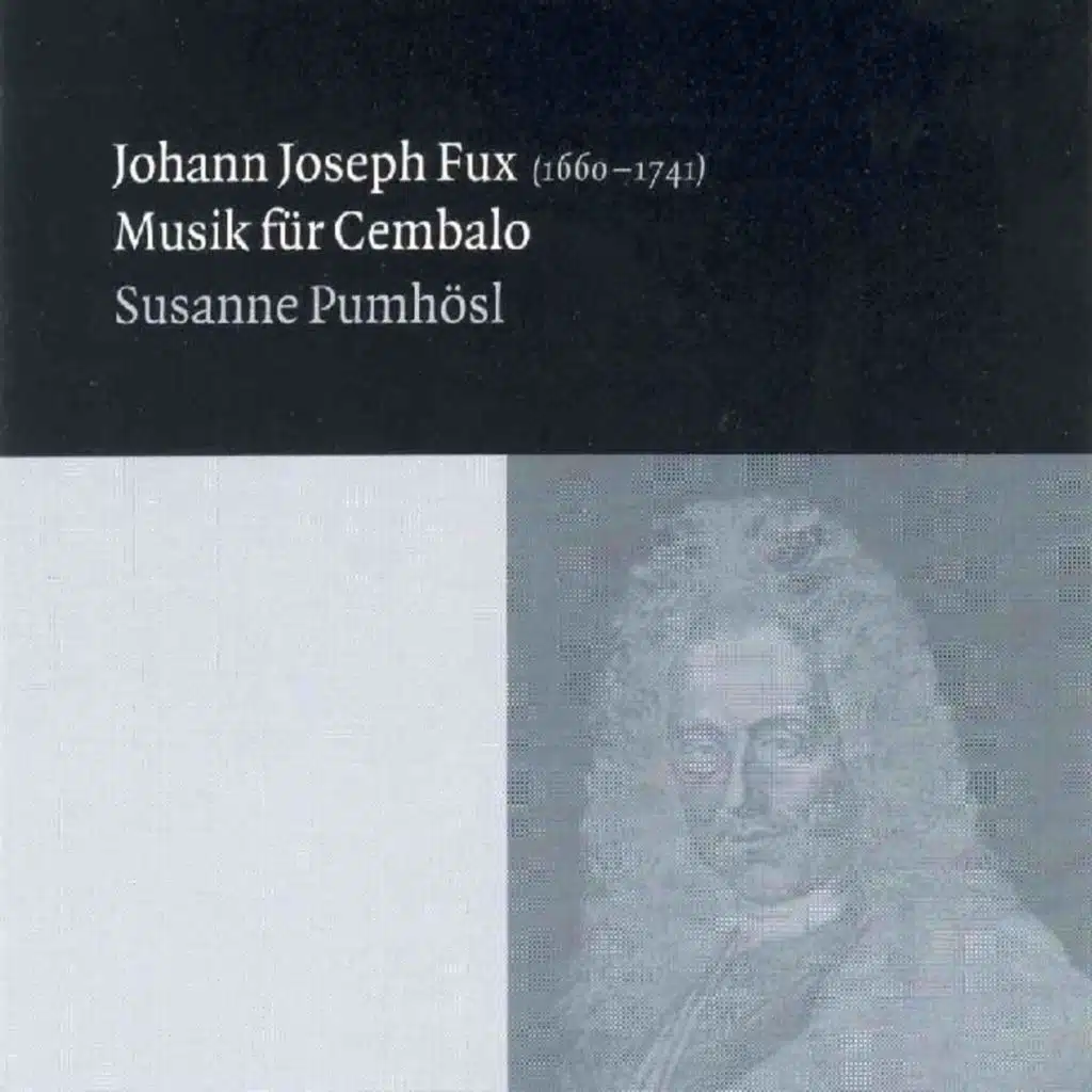 Johann Josef Fux - Musik für Cembalo