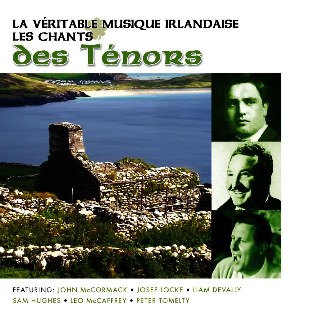 La Véritable Musique Irlandaise - Les Chants des Ténors