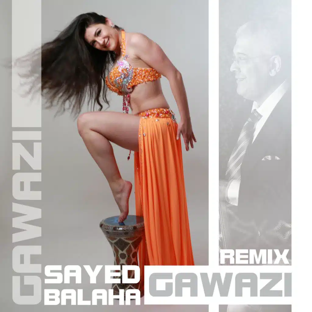 Gawazi (Remix) [feat. Sayed Balaha]