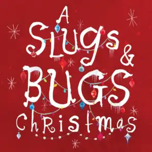 A Slugs & Bugs Christmas