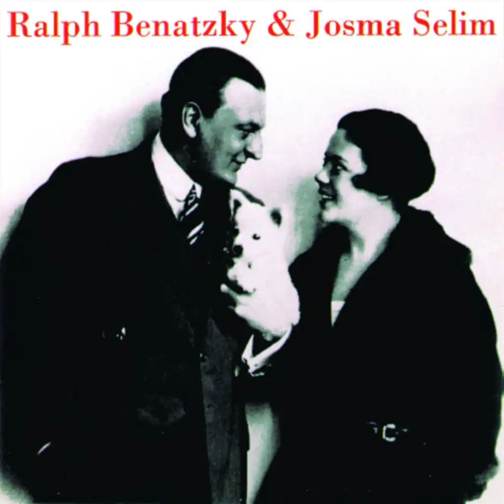 Ralph Benatzky & Josma Selim