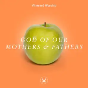 God of Our Mothers and Fathers (feat. Samuel Lane)