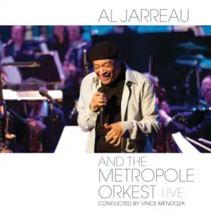 Al Jarreau and the Metropole Orkest - Live (Live From Theater aan de Parade, Den Bosch, Netherlands/2011)