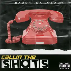 Callin the Shots (feat. Juss Cxss@BiS, YD & Stex)