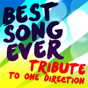 Best Song Ever Tribute to One Direction