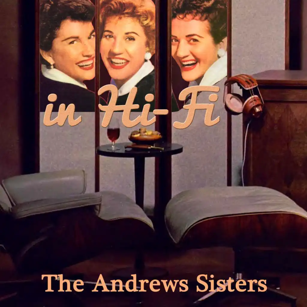 The Andrews Sisters in Hi-Fi