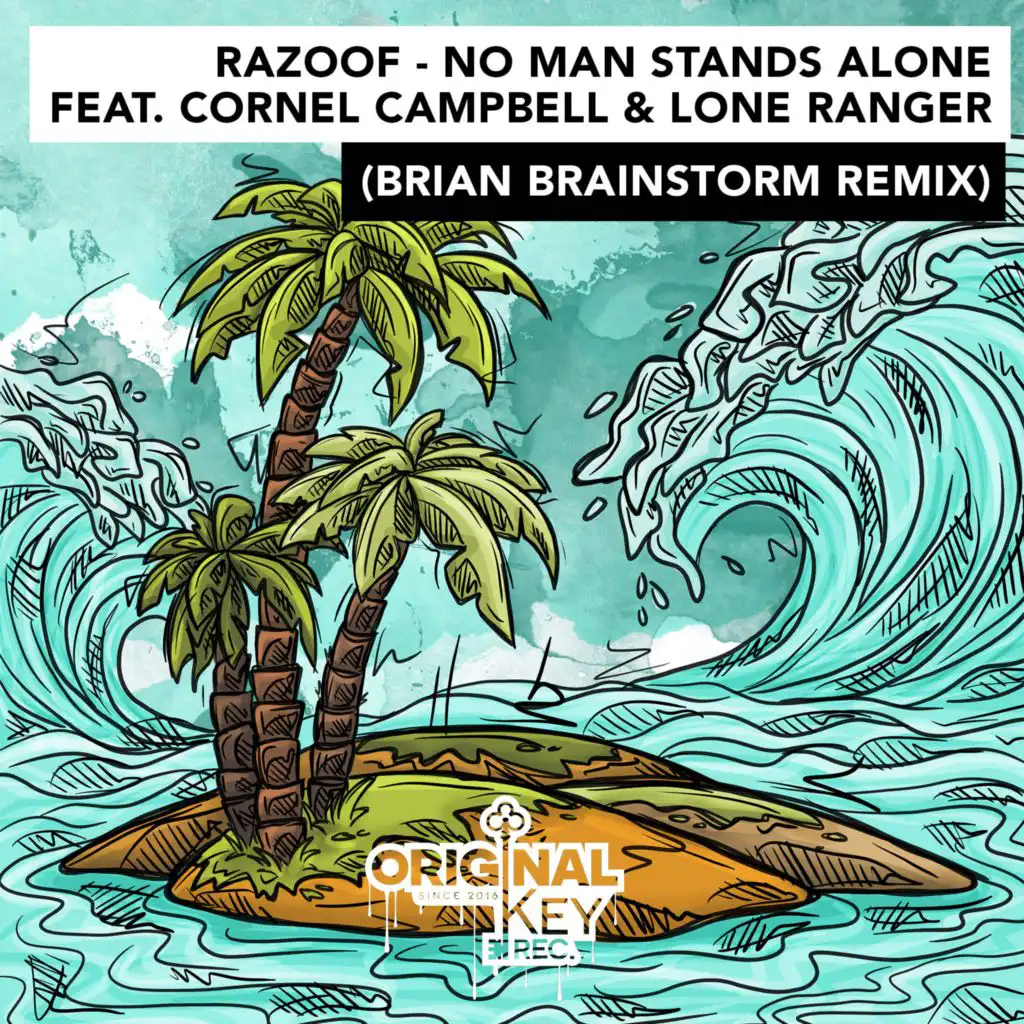 No Man Stands Alone (Brian Brainstorm Remix) [feat. Cornel Campbell & Lone Ranger]