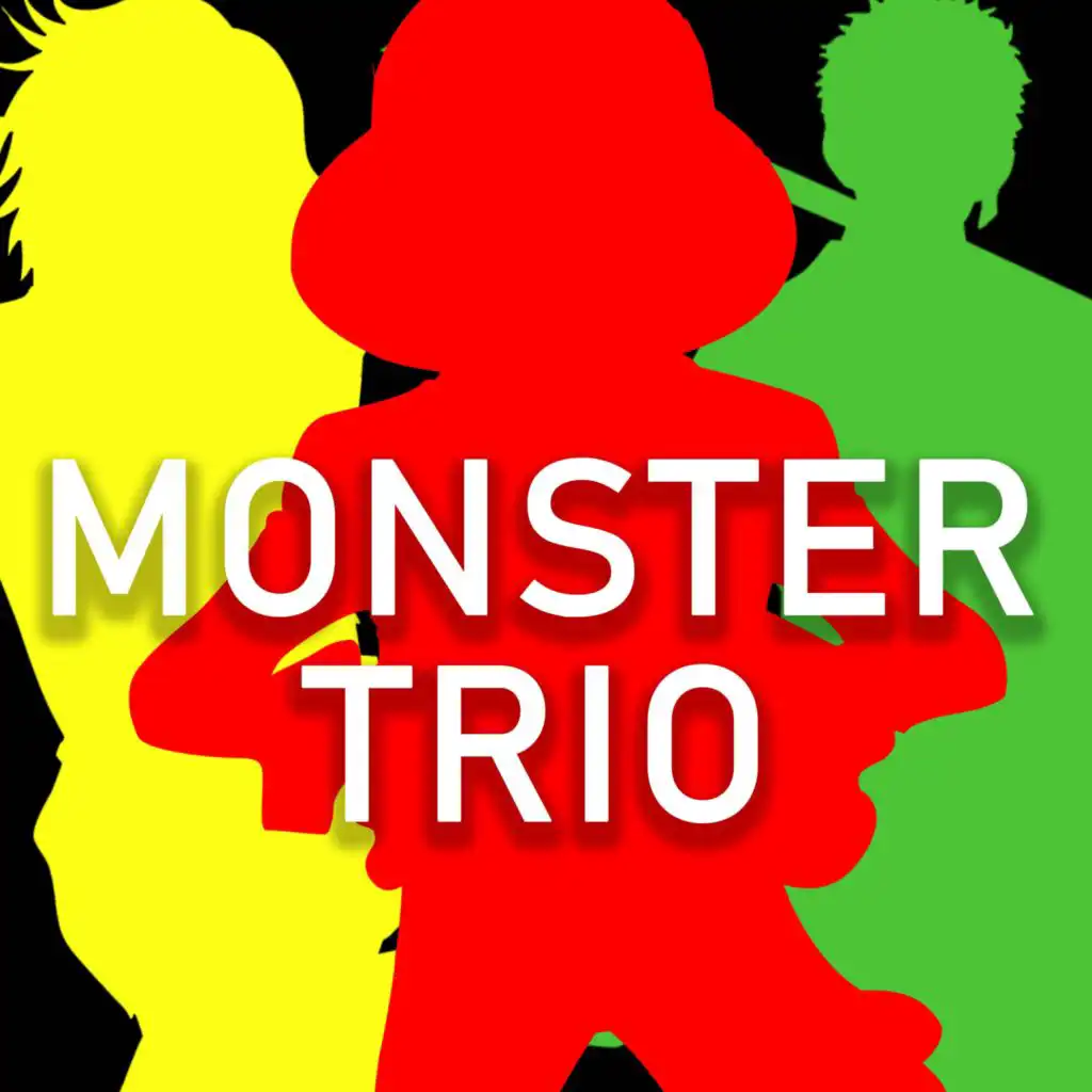 Monster Trio (feat. Shwabadi & Connor Quest!)