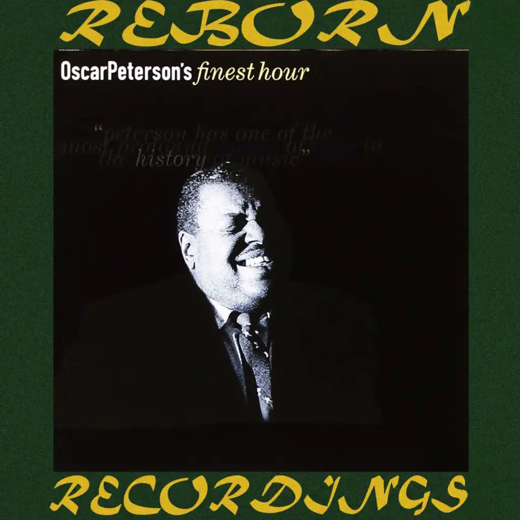 Oscar Peterson's Finest Hour, 1950-1964 (Hd Remastered)