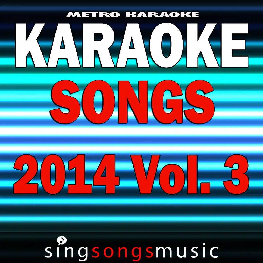 Karaoke Songs: 2014, Vol. 3