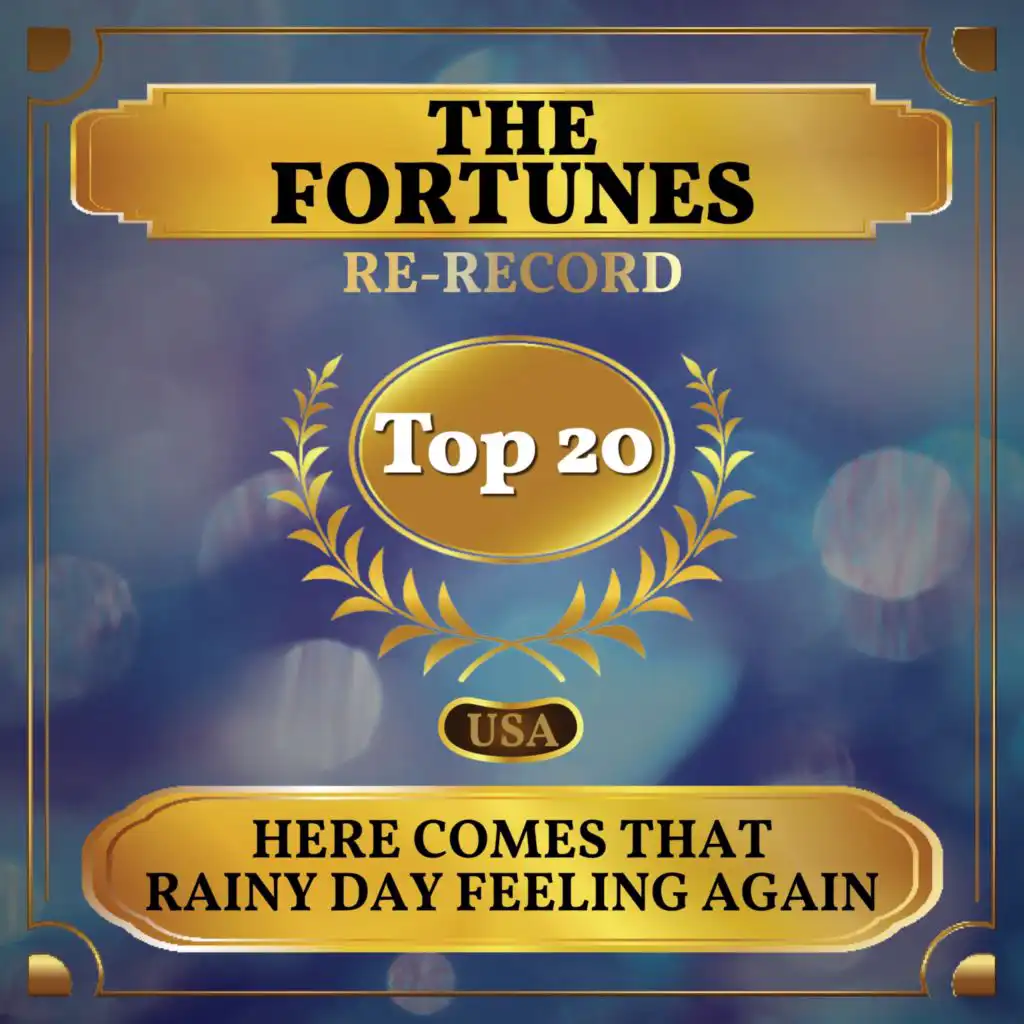 Here Comes That Rainy Day Feeling Again (Billboard Hot 100 - No 15)