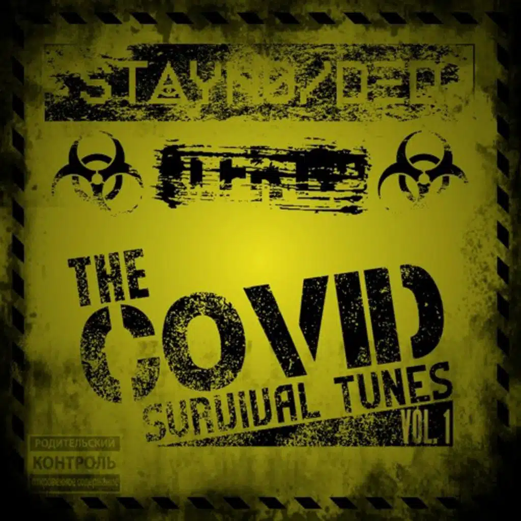 The COVID Survival Tunes I