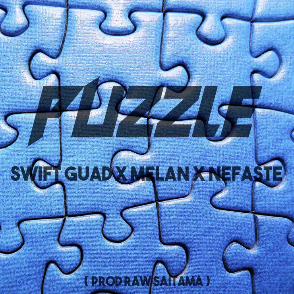 Puzzle (feat. Melan, Nefaste & Raw Saïtama)