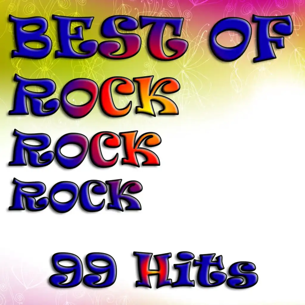 The Best of Rock Rock Rock - 99 Hits