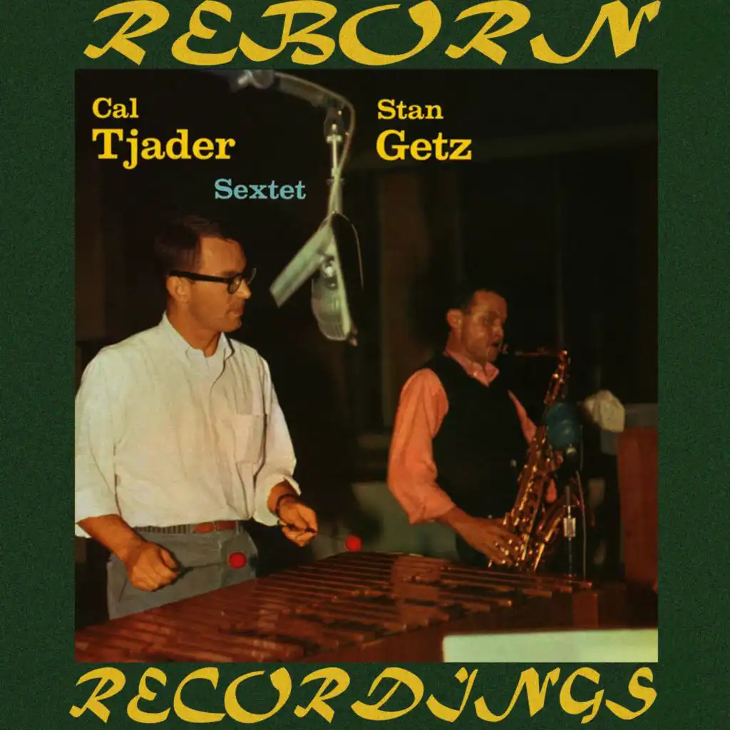 Cal Tjader-Stan Getz Sextet (Hd Remastered)