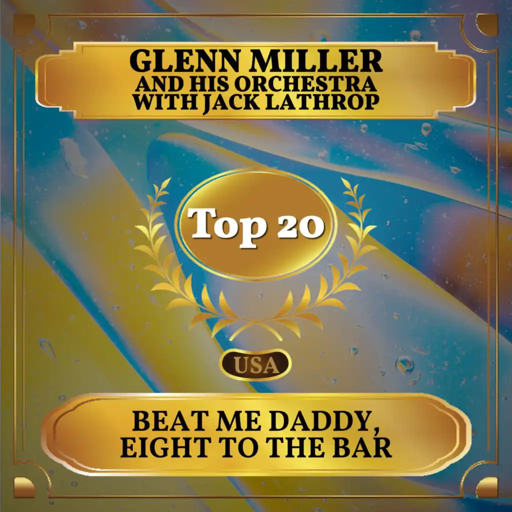 Beat Me Daddy, Eight to the Bar (Billboard Hot 100 - No 15) [feat. Jack Lathrop]