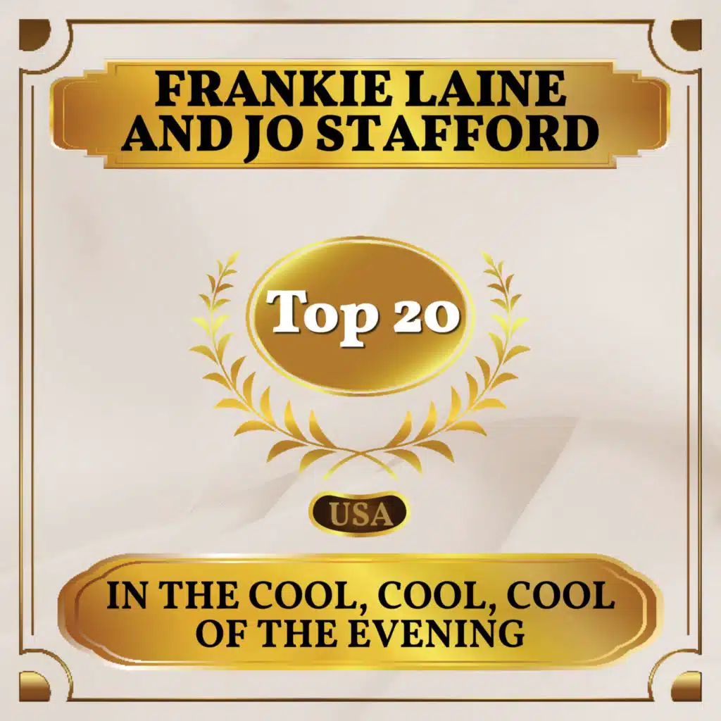 In the Cool, Cool, Cool of the Evening