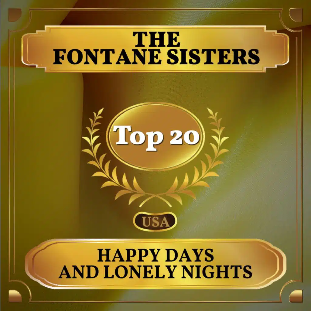 Happy Days and Lonely Nights (Billboard Hot 100 - No 18)
