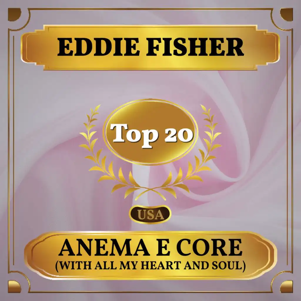 Anema E Core (With All My Heart and Soul) (Billboard Hot 100 - No 14)