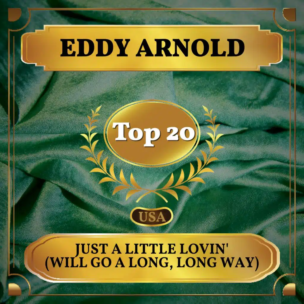 Just a Little Lovin' (Will Go a Long, Long Way)