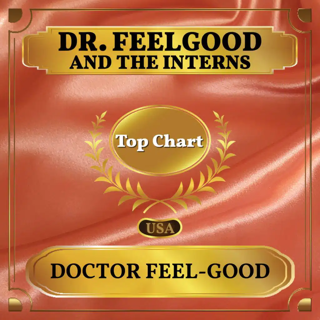 Dr. Feelgood And The Interns