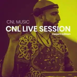 CNL Live Session | Desert Edition