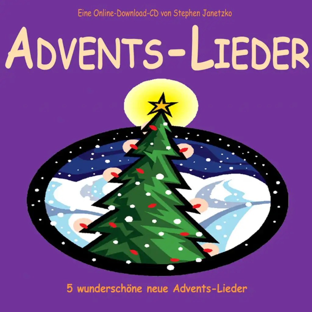 Advents-Lieder (Inkl. Lieder der Weihnachtsbäckerei)