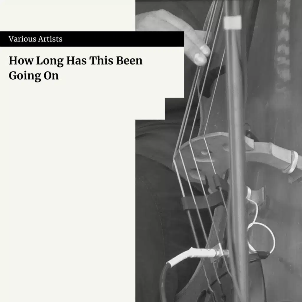 How Long Has This Been Going On