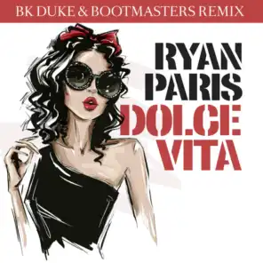 Dolce Vita (BK Duke & Bootmasters Remix)