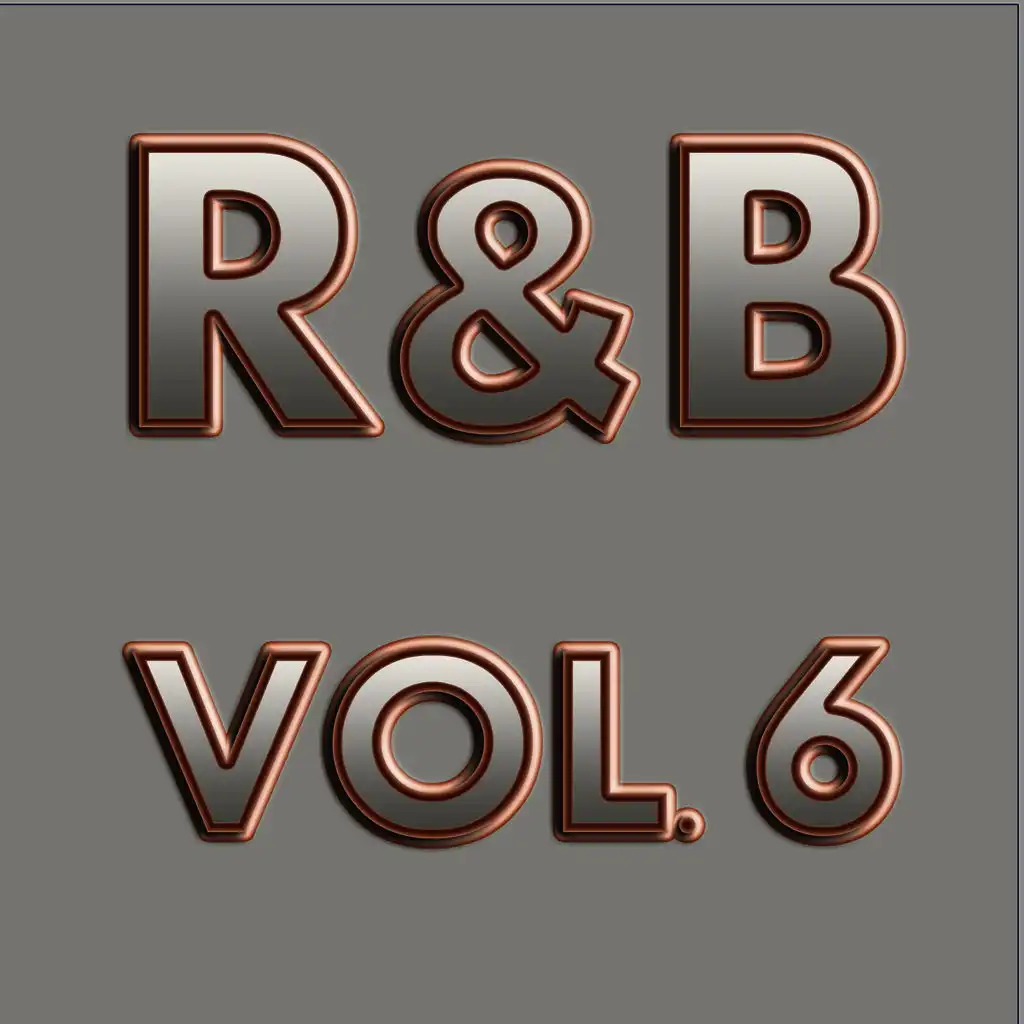R & B, Vol. 6