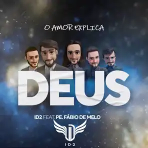 O Amor Explica Deus (feat. Pe. Fábio de Melo)