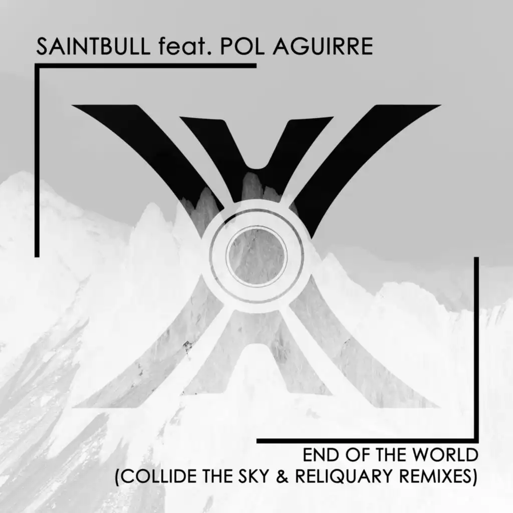 End Of The World (Reliquary Radio Edit) [feat. Pol Aguirre]